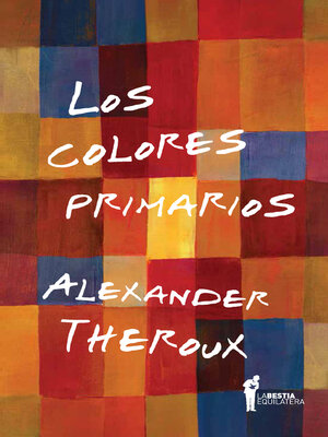 cover image of Los colores primarios